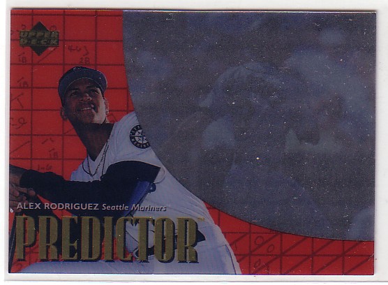 1997 Upper Deck Predictor Exchange #27 Alex Rodriguez