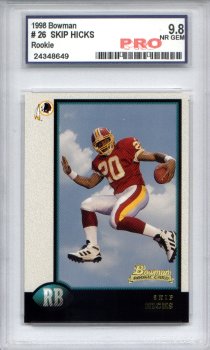 1998 Bowman #26 Skip Hicks RC Graded Pro Nr-Gem 9.8