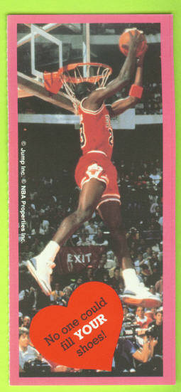 1991 Cleo Michael Jordan Valentines #6 No one could fill