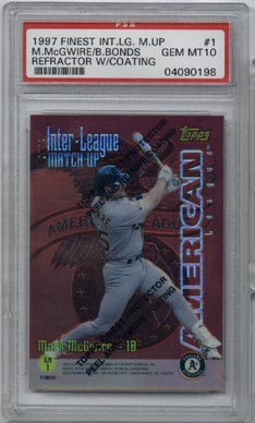 1997 Topps Finest Baseball #ILM1 Mark McGwire/Barry Bonds Interleague Matchup PSA Gem Mint 10