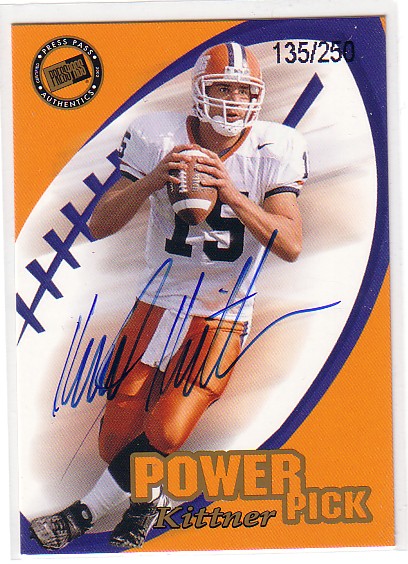 2002 Press Pass Power Pick Autographs #9 Kurt Kittner