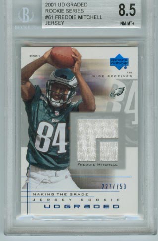 2001 UD Graded Rookie Series  #61 Freddie Mitchell All White Jersey  BGS Graded 8.5 NM-MT+  #d 227/750