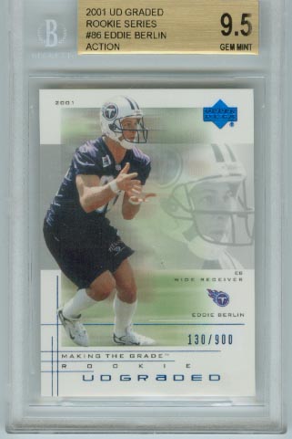 2001 UD Graded Rookie Series  #86 Eddie Berlin Action  BGS Graded 9.5 Gem Mint  #d 130/900
