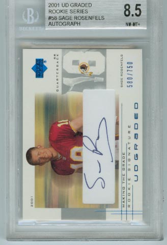 2001 UD Graded Rookie Series  #58 Sage Rosenfels Autograph  BGS Graded 8.5 NM-MT+  #d 580/750