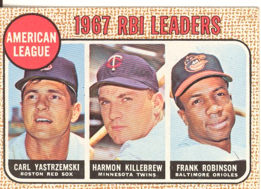 1968 Topps #4 AL RBI Leaders/Carl Yastrzemski/Harmon Killebrew/Frank Robinson