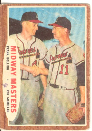 1962 Topps #211 Midway Masters/Frank Bolling/Roy McMillan