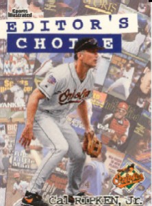 1998 Sports Illustrated Editor's Choice #EC7 Cal Ripken