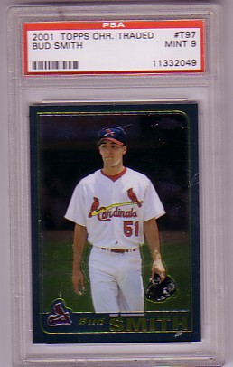 2001 Topps Chrome Traded Bud Smith #T97 RC ROOKIE PSA-9 MINT St Louis Cardinals PSA
