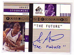 2003-04 SP Signature Edition Famous Nicknames #AS Amare Stoudemire/25/The Future