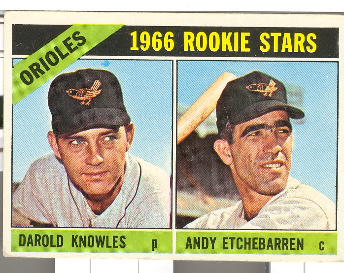 1966 Topps #27 Rookie Stars/Darold Knowles/Andy Etchebarren RC