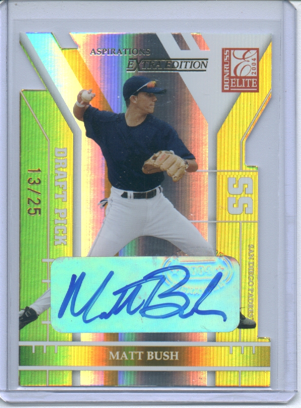 2004 Donruss Elite Extra Edition Signature Aspirations Gold #281 Matt Bush DP/25