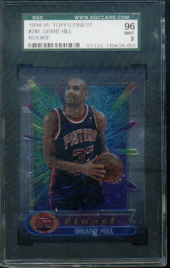 1994-95 Topps Finest #240 Grant Hill RC Graded SGC 96 Mint 9