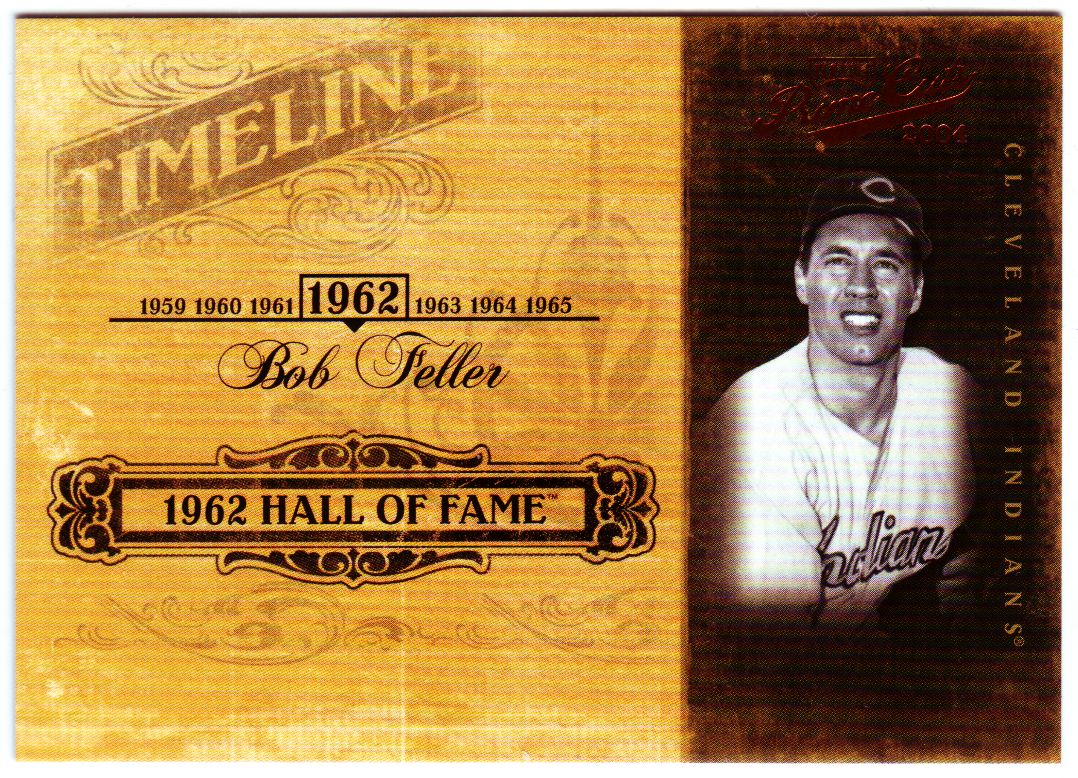 2004 Prime Cuts II Timeline #6 Bob Feller