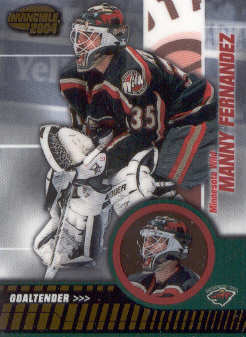 2003-04 Pacific Invincible #47 Manny Fernandez