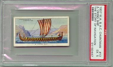 1937 W.A. & A.C Churchman A Viking Ship PSA EX5 NICE!!