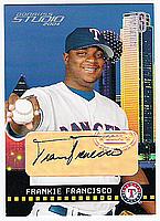 2004 Studio Private Signings Platinum #229 Frankie Francisco/10