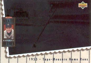 1994 Upper Deck Mantle Heroes #65 Mickey Mantle/1953 Tape-Measure Home/Runs