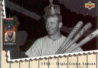 1994 Upper Deck Mantle Heroes #66 Mickey Mantle/1956 Triple Crown/Season