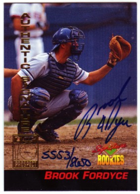 1994 Signature Rookies Signatures #9 Brook Fordyce