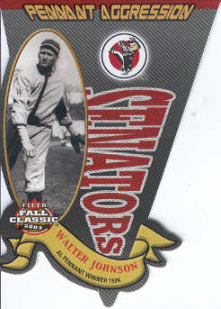 2003 Fleer Fall Classics Pennant Aggression #3 Walter Johnson/1924
