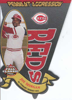 2003 Fleer Fall Classics Pennant Aggression #16 Joe Morgan/1975