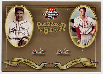 2003 Fleer Fall Classics Postseason Glory #2 E.Slaughter/S.Musial