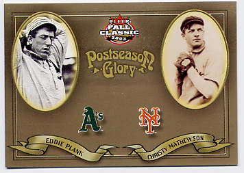 2003 Fleer Fall Classics Postseason Glory #4 E.Plank/C.Mathewson