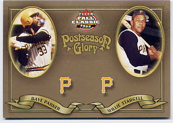 2003 Fleer Fall Classics Postseason Glory #14 D.Parker/W.Stargell