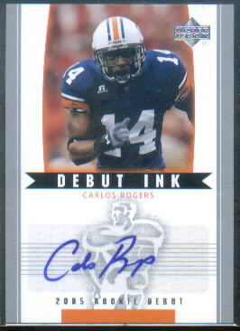 2005 Upper Deck Rookie Debut Ink #DICR Carlos Rogers