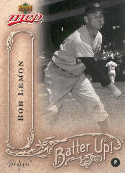2005 Upper Deck MVP Batter Up! #6 Bob Lemon