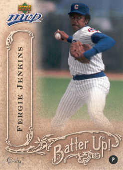 2005 Upper Deck MVP Batter Up! #13 Fergie Jenkins