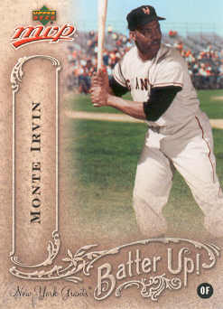 2005 Upper Deck MVP Batter Up! #25 Monte Irvin