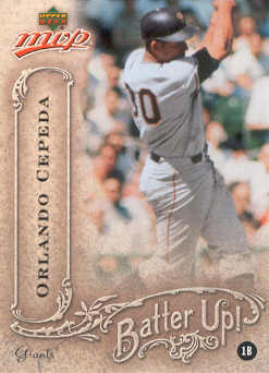 2005 Upper Deck MVP Batter Up! #27 Orlando Cepeda