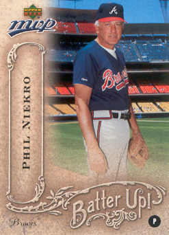 2005 Upper Deck MVP Batter Up! #30 Phil Niekro
