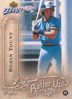 2005 Upper Deck MVP Batter Up! #35 Robin Yount