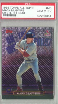 1999 Topps Finest Baseball #M3 Mark McGwire All-Topps Mystery Finest PSA Gem Mint 10