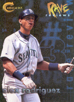 1997 Circa Rave Reviews #11 Alex Rodriguez