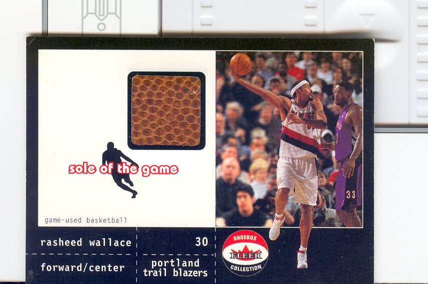 2001-02 Fleer Shoebox Sole of the Game Ball #10 Rasheed Wallace