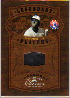 2005 Donruss Classics Legendary Players Leather #45 Tony Perez Fld Glv/25