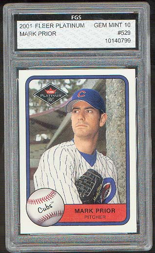2001 Fleer Platinum #529 Mark Prior FGS 10 Gem Mint