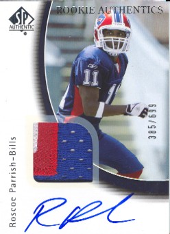 2005 SP Authentic #233 Roscoe Parrish JSY/699 AU RC