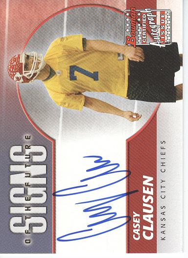 2004 Bowman Signs of the Future Autographs #SFCCL Casey Clausen H