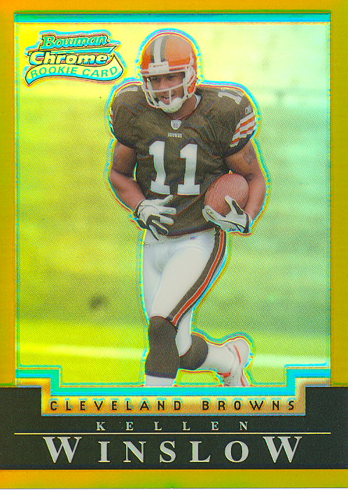 2004 Bowman Chrome Gold Refractors #173 Kellen Winslow