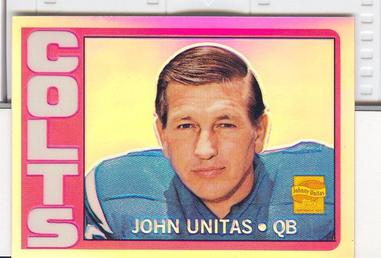2000 Topps Chrome Unitas Reprints Refractors #R16 Johnny Unitas 1972