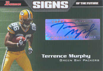2005 Bowman Signs of the Future Autographs #SFTM Terrence Murphy I