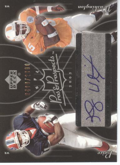 2003 Upper Deck Pros and Prospects #152 Kelley Washington AU RC/Peerless Price/2000