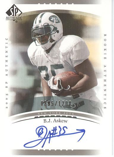 2003 SP Authentic #228 B.J. Askew AU RC
