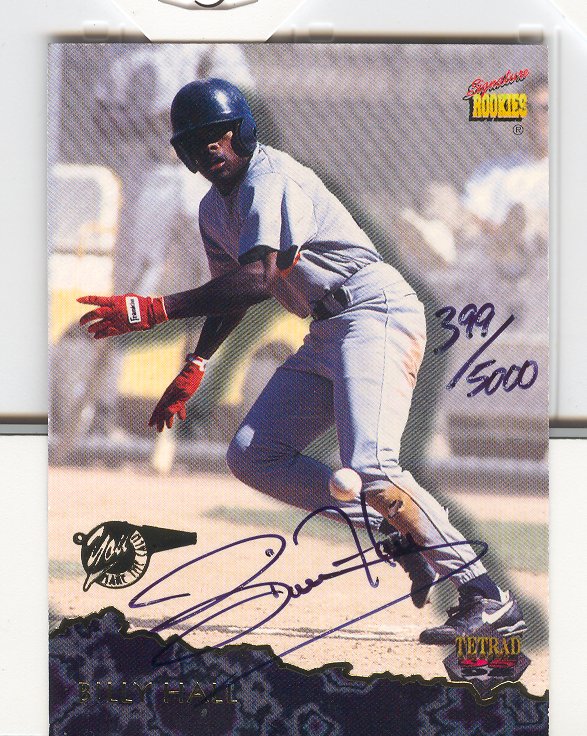 1995 Signature Rookies Previews Signatures #12 Billy Hall