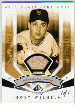 2004 SP Legendary Cuts Significant Fact Memorabilia #51 Hoyt Wilhelm Pants/99 *