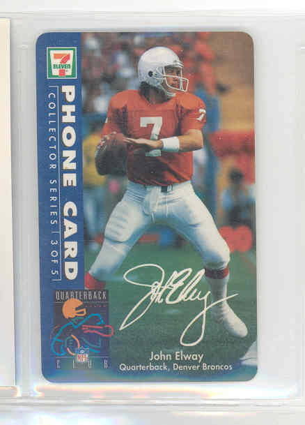 1987 Quarter Back Club 7 eleven Phone Card #3 of 5 John Elway Broncos 